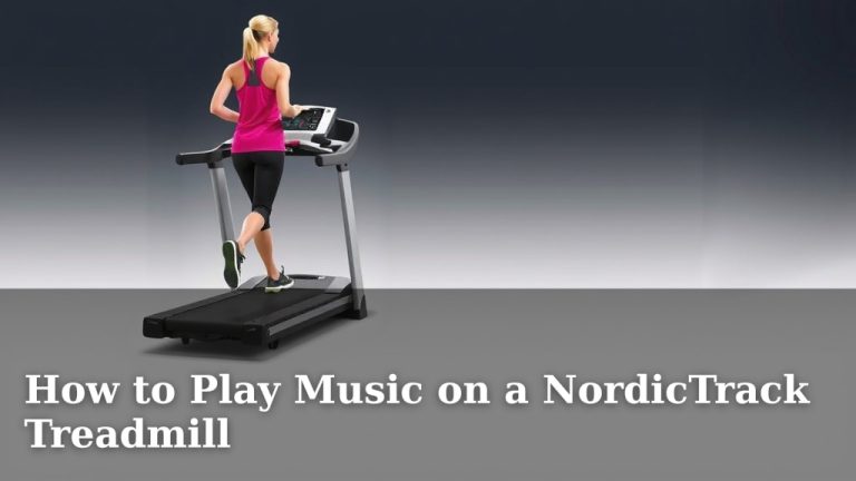 How to Play Music on a NordicTrack Treadmill