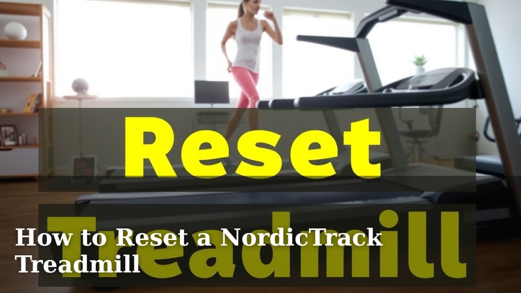 How to Reset a NordicTrack Treadmill