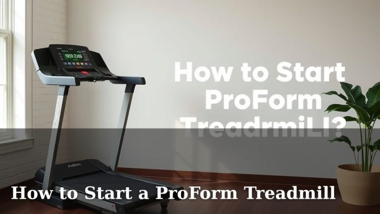 How to Start a ProForm Treadmill