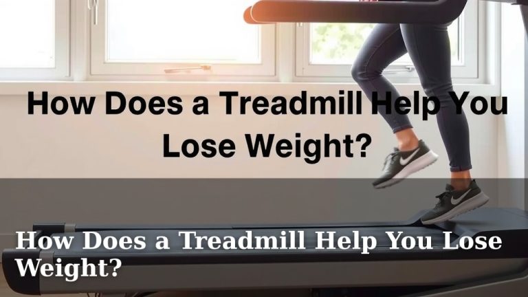 How Does a Treadmill Help You Lose Weight?