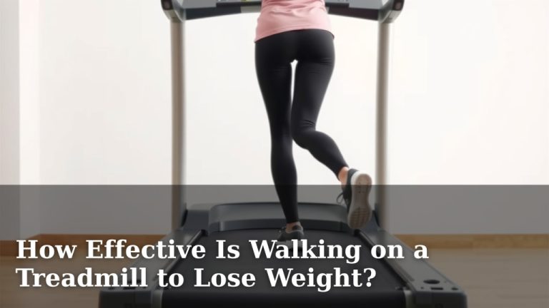 How Effective Is Walking on a Treadmill to Lose Weight?
