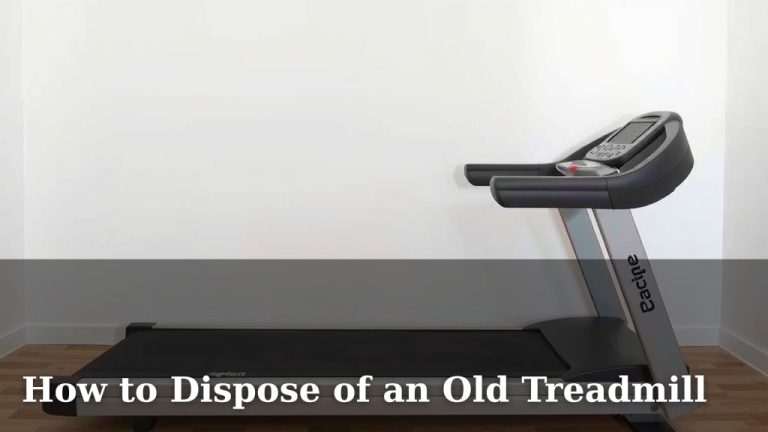 How to Dispose of an Old Treadmill