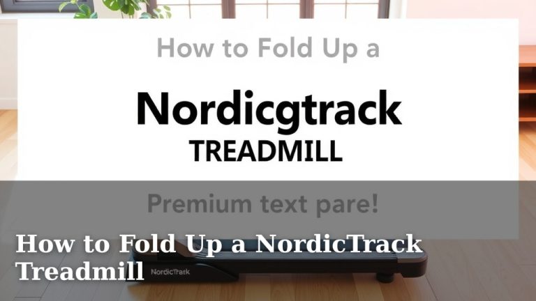 How to Fold Up a NordicTrack Treadmill