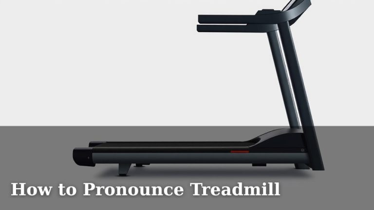 How to Pronounce Treadmill